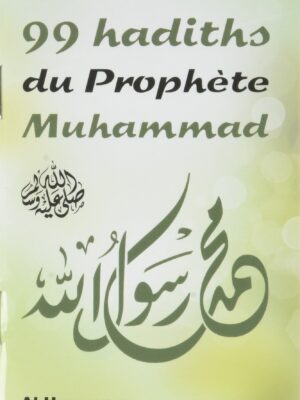 99 hadith du prophete Mohamed